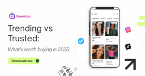 Trending vs. Trusted: How to Know What’s Worth Buying in 2025