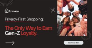 How Brands Win Trust with Gen Z: The Privacy-First Advantage